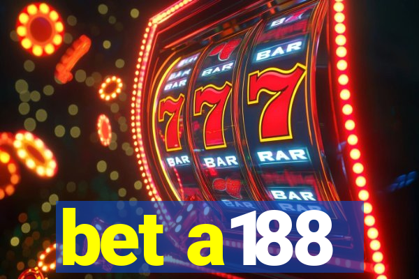 bet a188